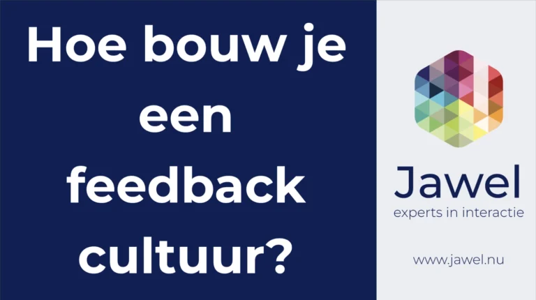 Hoe bouw je een feedback cultuur
